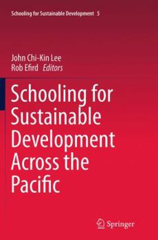 Paperback Schooling for Sustainable Development Across the Pacific Book