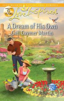 A Dream of His Own - Book #3 of the Dreams Come True