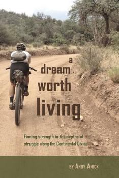 Paperback A Dream Worth Living Book