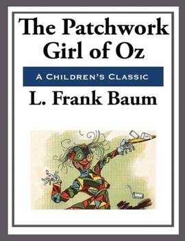 Paperback The Patchwork Girl of Oz (Annotated) Book