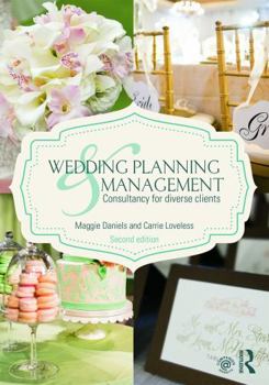 Paperback Wedding Planning and Management: Consultancy for Diverse Clients Book