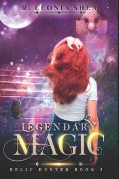 Paperback Legendary Magic: Relic Hunter Book 3 Book