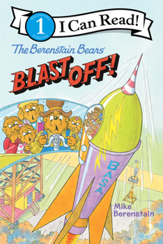 Paperback The Berenstain Bears Blast Off! Book