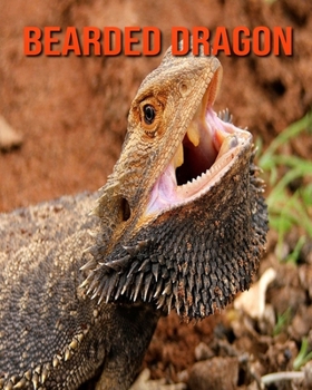 Paperback Bearded Dragon: Amazing Facts about Bearded Dragon Book