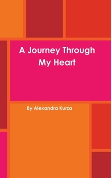Hardcover A Journey Through My Heart Book