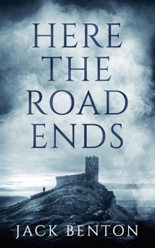 Paperback Here the Road Ends Book