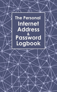 Paperback The Personal Internet Address & Password Logbook: Username and Password Keeper: Neural Node Connections Book