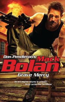 Grave Mercy - Book #144 of the Super Bolan