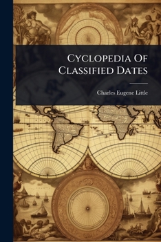 Paperback Cyclopedia Of Classified Dates Book