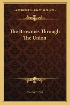 Paperback The Brownies Through The Union Book