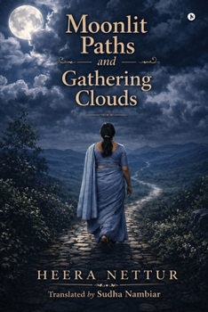 Paperback Moonlit Paths and Gathering Clouds Book