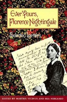 Hardcover Ever Yours, Florence Nightingale: Selected Letters Book