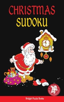 Paperback Christmas Sudoku: Stocking Stuffers For Men, Kids And Women: Pocket Sized Christmas Sudoku Puzzles: Easy Sudoku Puzzles Holiday Gifts An [Large Print] Book