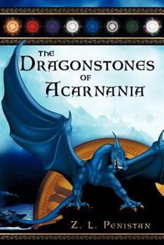 Paperback The Dragonstones of Acarnania Book