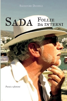 Paperback SADA. Follie da interni: Poesie e aforismi [Italian] Book