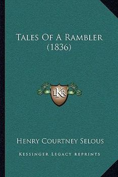 Paperback Tales Of A Rambler (1836) Book