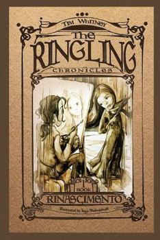 Paperback The Ringling Chronicles: Riniscimento Book