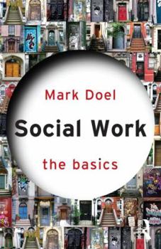 Social Work: The Basics - Book  of the Basics