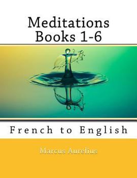 Paperback Meditations Books 1-6: French to English Book