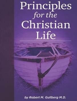 Paperback Principles for the Christian Life Book
