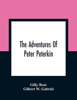 Paperback The Adventures Of Peter Peterkin Book