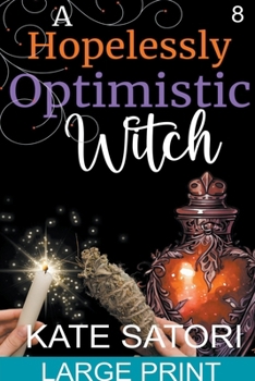 Paperback A Hopelessly Optimistic Witch Book