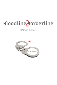 Paperback Bloodline 2 Borderline: I Didn't Know... Book