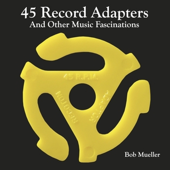 Paperback 45 Record Adapters and Other Music Fascinations Book