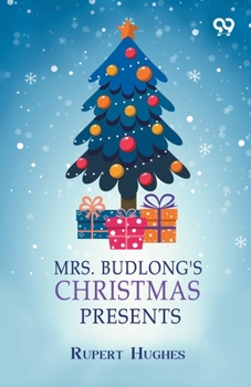 Mrs. Budlong's Christmas presents