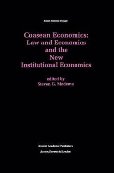 Paperback Coasean Economics Law and Economics and the New Institutional Economics Book