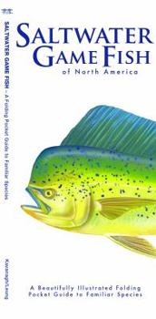 Saltwater Game Fish: A Folding Pocket Guide to Popular North American Species