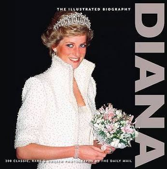 Paperback Diana: The Illustrated Biography. Alison Gauntlett Book