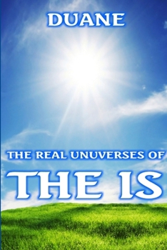 Paperback The Real Unuverses of the Is Book