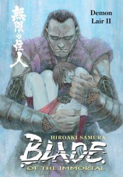 Blade Of The Immortal Volume 21: Demon Lair II (Blade of the Immortal (Graphic Novels)) - Book #21 of the Blade of the Immortal (US)