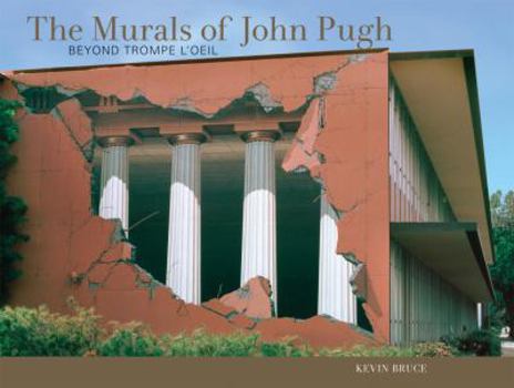 Hardcover The Murals of John Pugh: Beyond Trompe L'Oeil Book