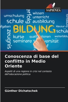 Paperback Conoscenza di base del conflitto in Medio Oriente [Italian] Book