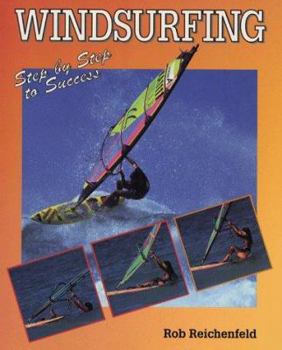 Paperback Windsurfing: Step by Step to Success Book