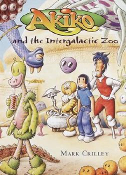 Hardcover Akiko and the Intergalactic Zoo Book