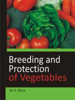 Breeding and Protection of Vegetables