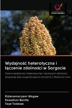 Paperback Wydajno&#347;c heterotyczna i l&#261;czenie zdolno&#347;ci w Sorgocie [Polish] Book