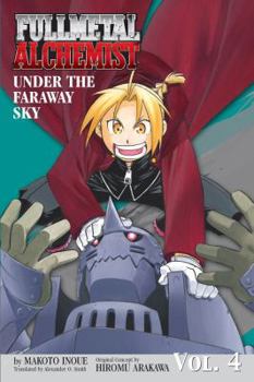 Paperback Fullmetal Alchemist: Under the Faraway Sky (Osi): Under the Faraway Skyvolume 4 Book