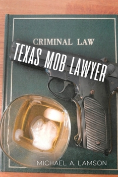 Paperback Texas Mob Lawyer Book
