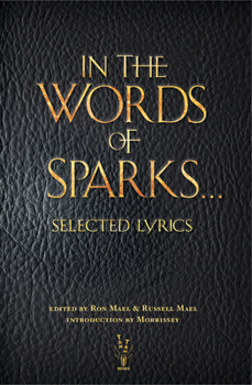 Hardcover In the Words of Sparks...Selected Lyrics Book
