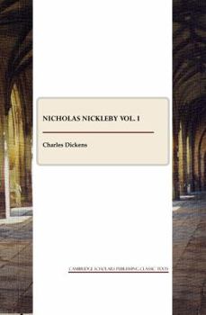 The Life and Adventures of Nicholas Nickleby