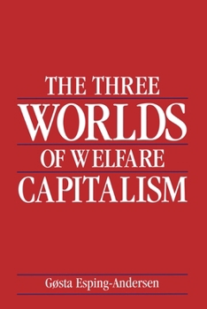 Hardcover The Three Worlds of Welfare Capitalism Book