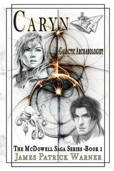 Paperback Caryn: Galactic Archaeologist Book