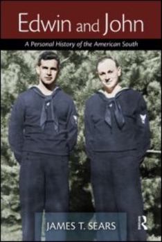 Hardcover Edwin and John: A Personal History of the American South Book