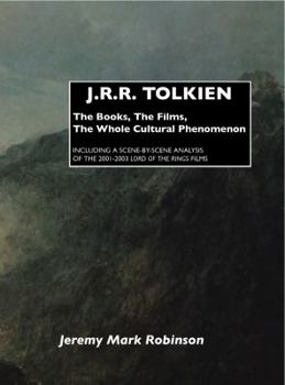 Paperback J.R.R. Tolkien: The Books, the Films, the Whole Cultural Phenomenon Book