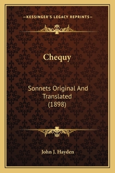 Paperback Chequy: Sonnets Original And Translated (1898) Book