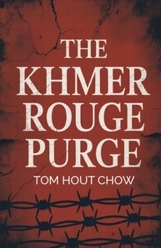 Paperback The Khmer Rouge Purge Book